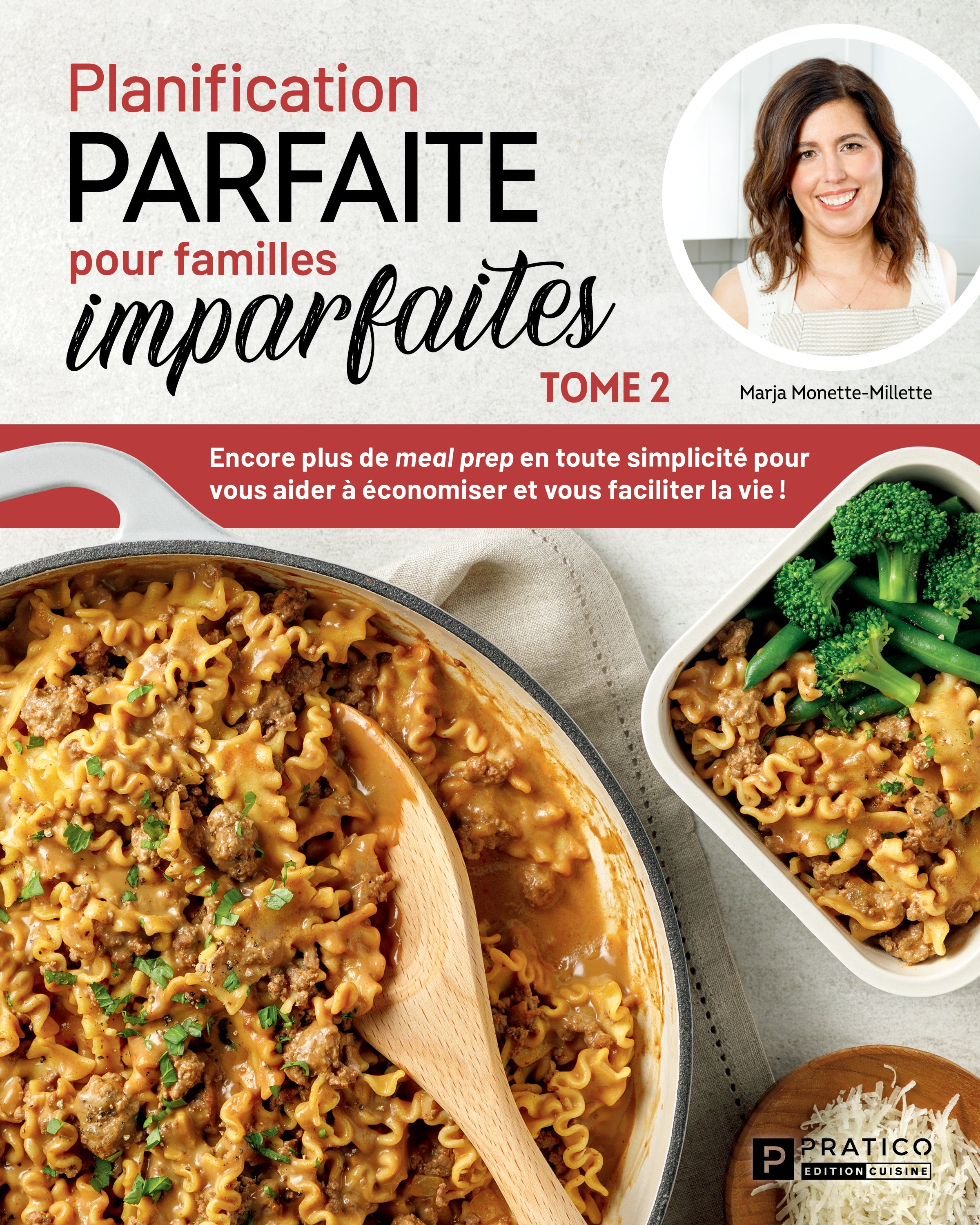 Planification parfaite pour familles imparfaites tome 2 - Marja Monette-Millette