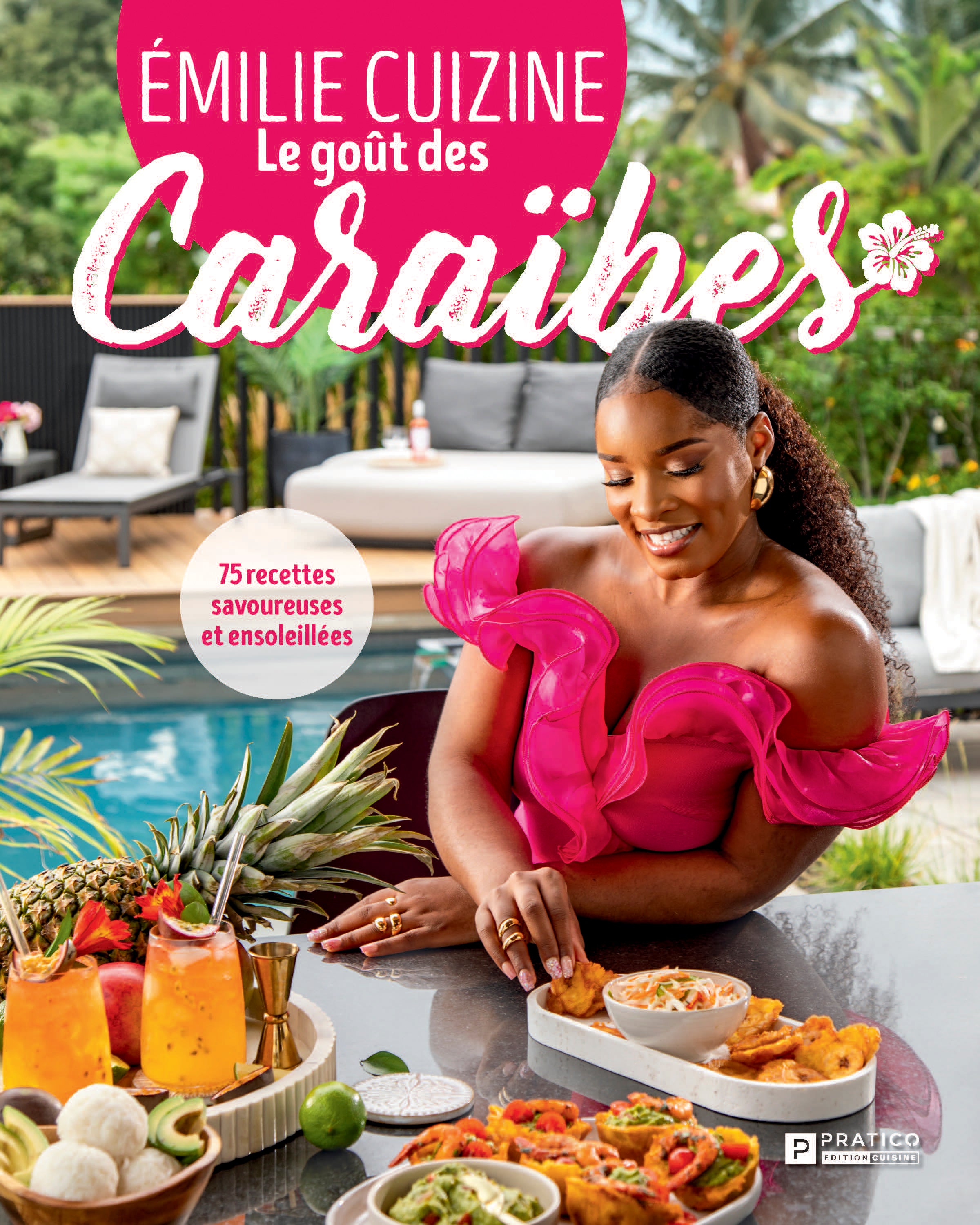 Le goût des Caraïbes - Émilie Cuizine