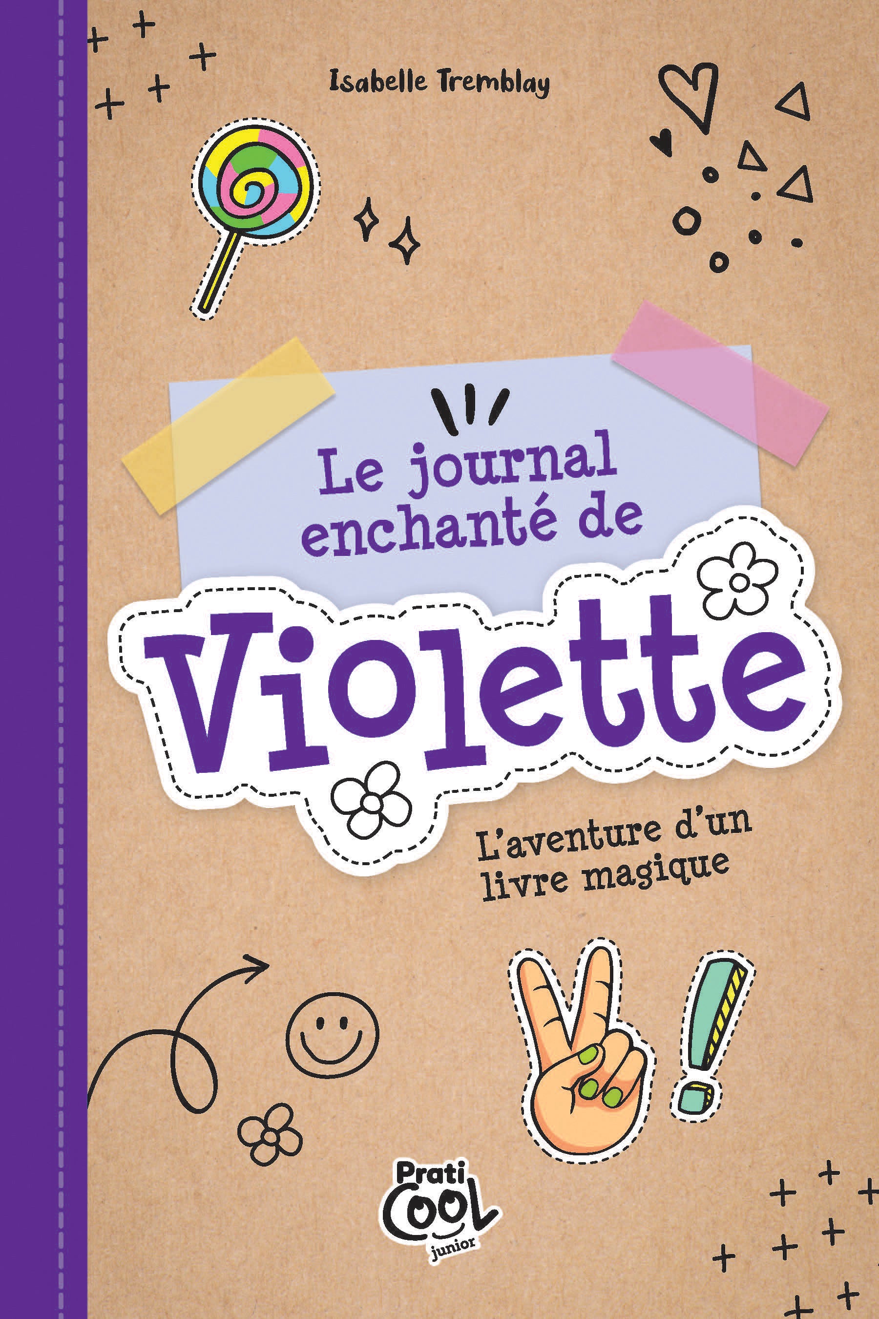 Le journal enchanté de Violette - Isabelle Tremblay