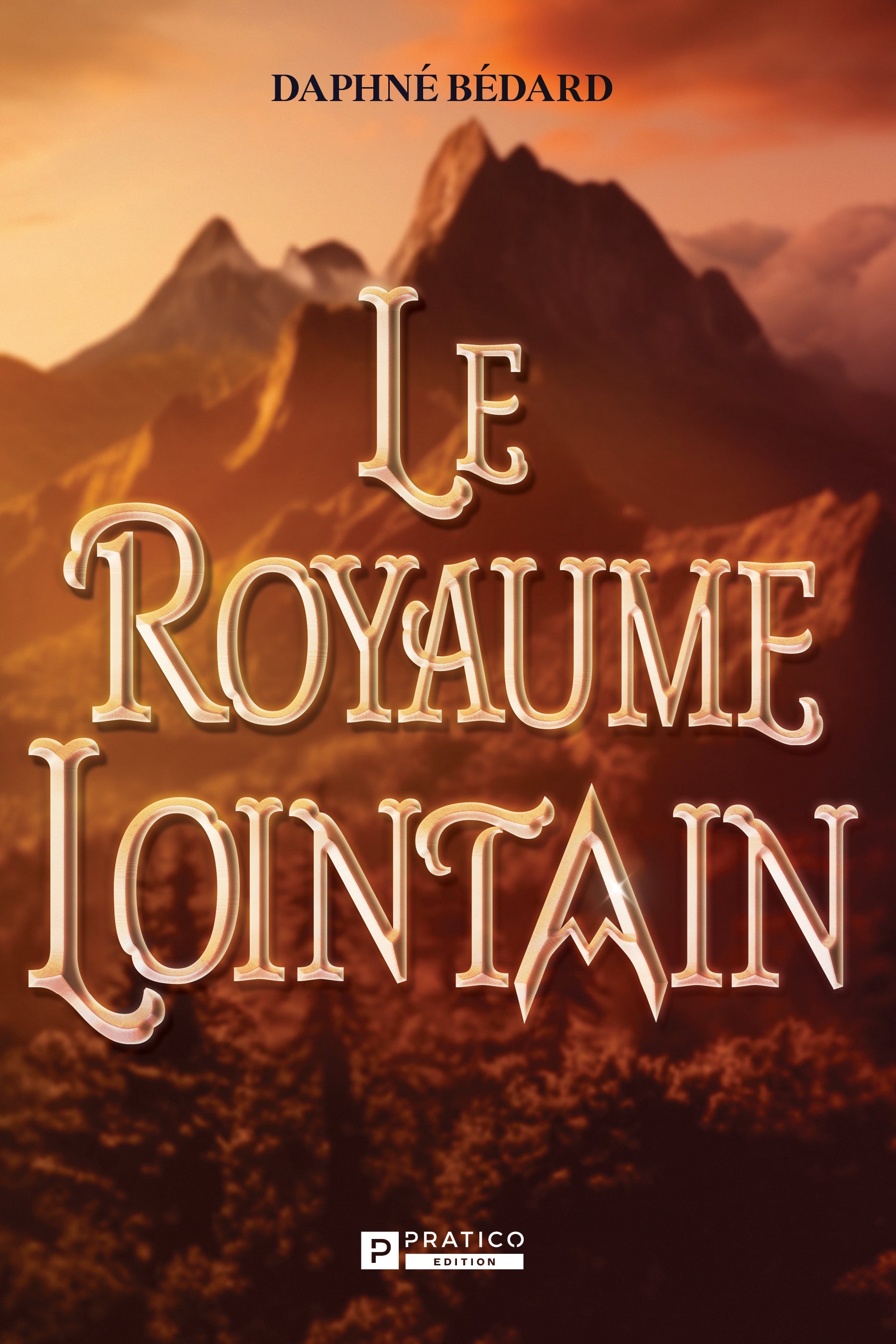 Le royaume lointain - Daphné Bédard