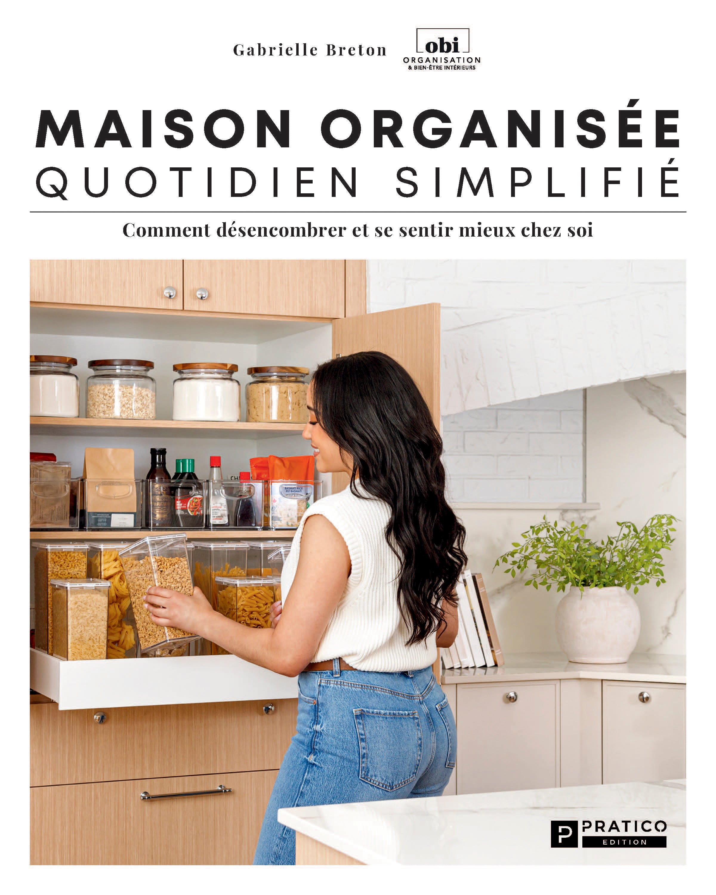 Maison organisée, quotidien simplifié - Gabrielle Breton