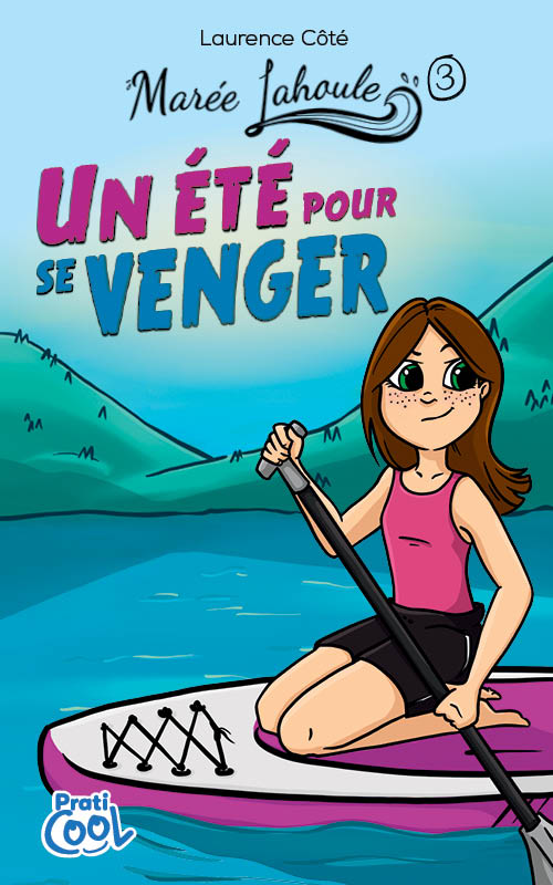 Marée Lahoule tome 3 - Laurence Côté