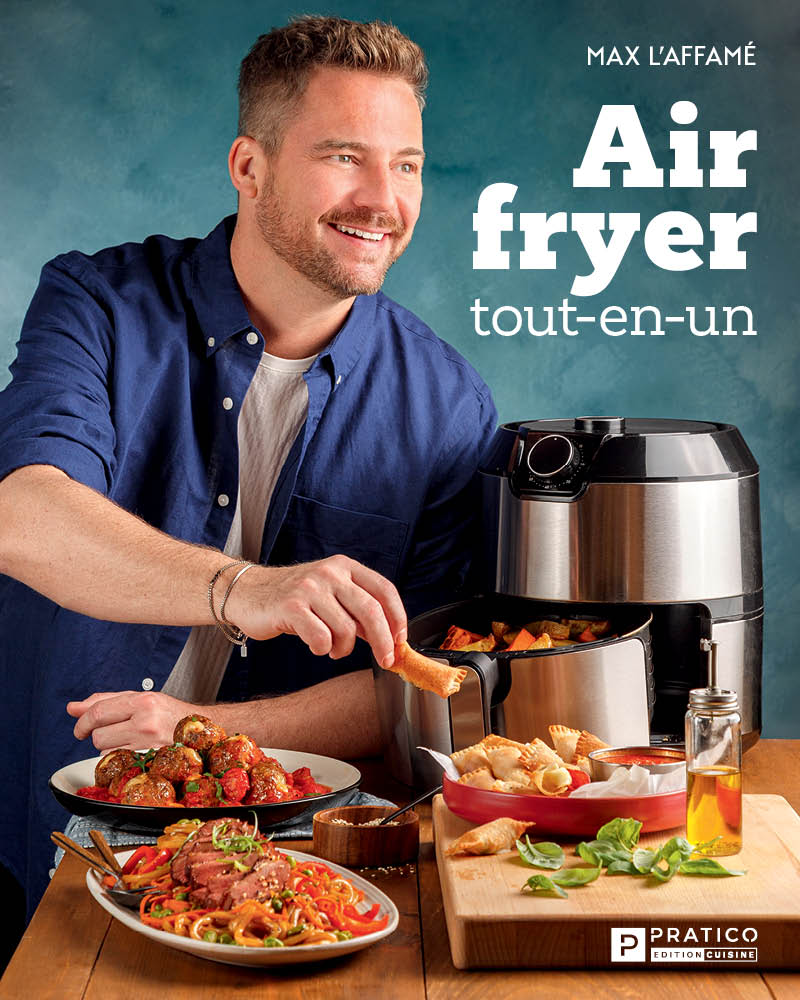 Air fryer tout-en-un - Max L'Affamé