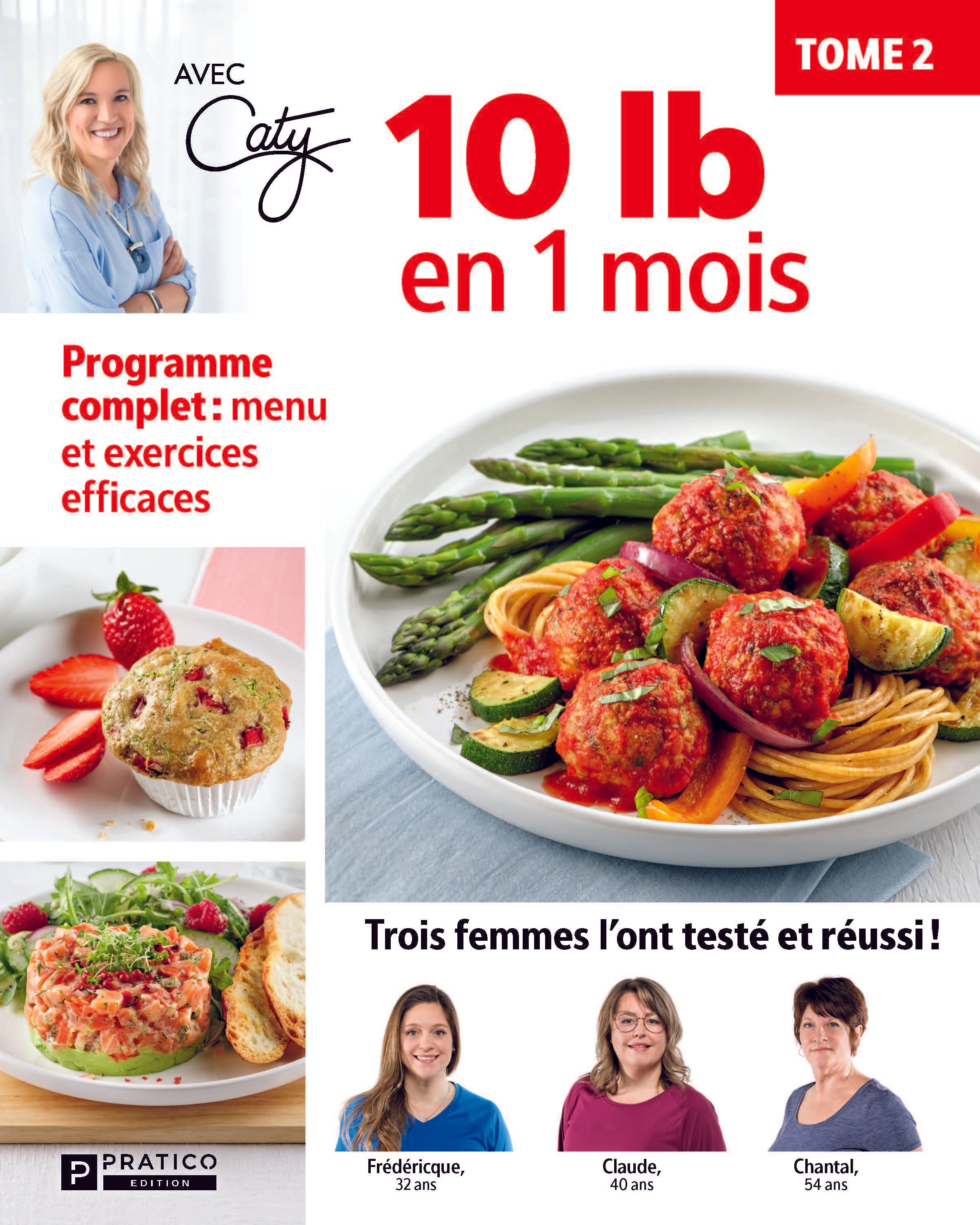 10 lb en 1 mois | Tome 2 –  Caty