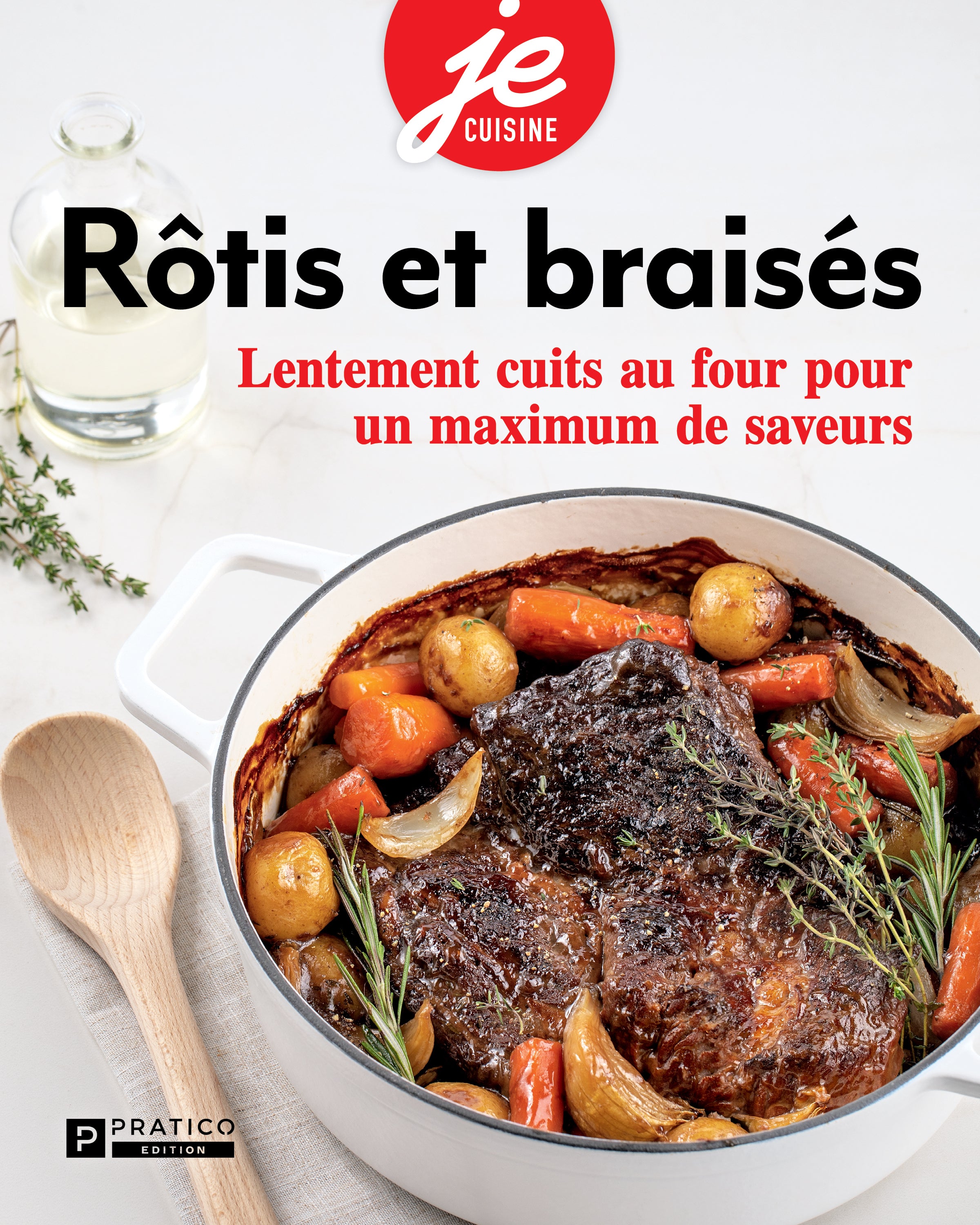 Rôtis et braisés - Je cuisine