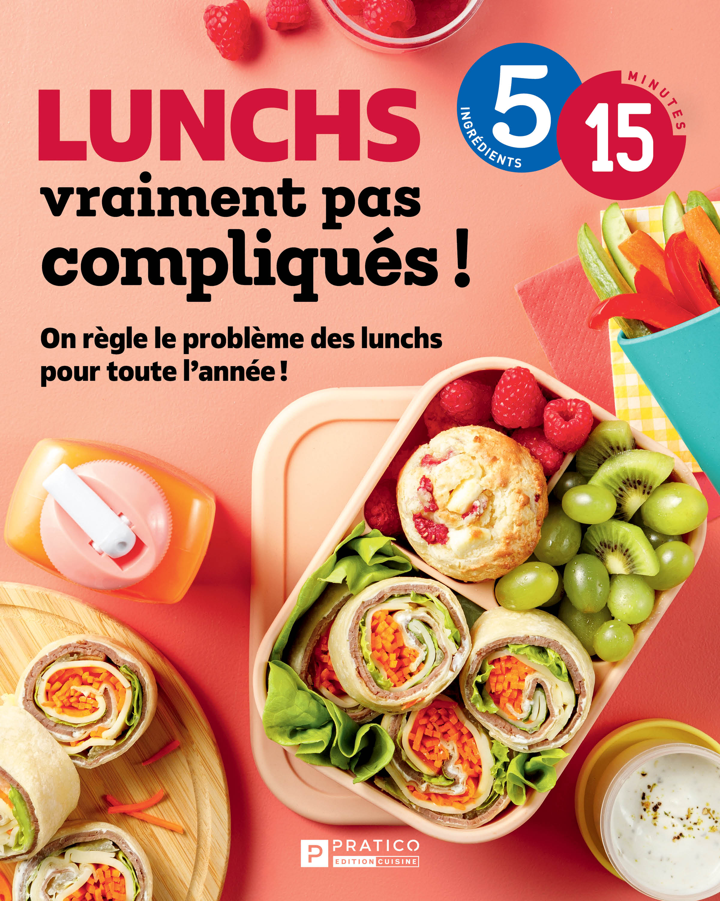 Lunchs vraiment pas compliqués! - 5 ingrédients, 15 minutes
